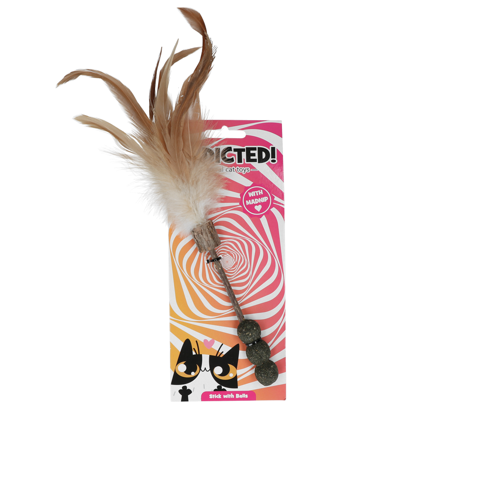 Addicted! Stick with Balls & Feathers